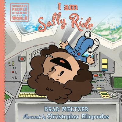 I Am Sally Ride by Meltzer, Brad