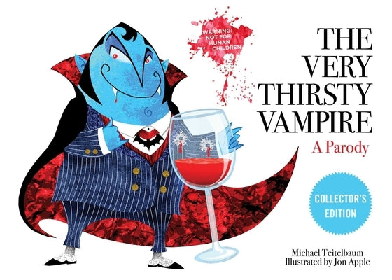 The Very Thirsty Vampire: A Parody by Teitelbaum, Michael