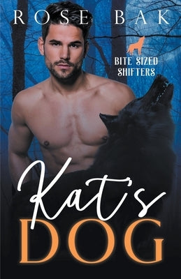 Kat's Dog by Bak, Rose