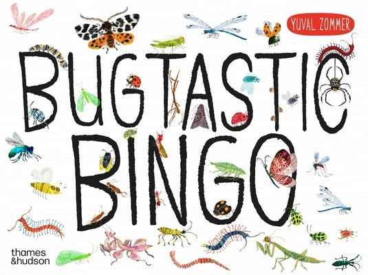 Yuval Zommer's Bugtastic Bingo: A Game for All Ages by Zommer, Yuval