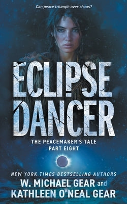 Eclipse Dancer: A Historical Fantasy Series by Gear, W. Michael