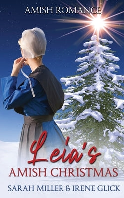 Leia's Amish Christmas by Glick, Irene