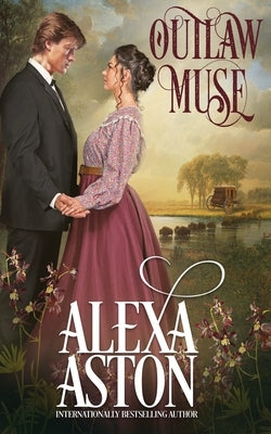 Outlaw Muse by Aston, Alexa