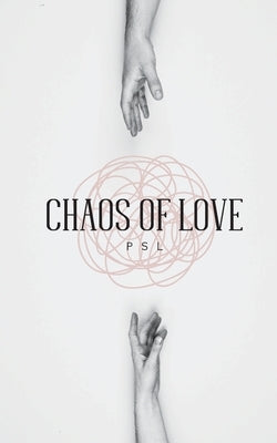 Chaos of Love by Lamon, Penny