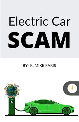 Electric Car Scam by Faris, R. Mike