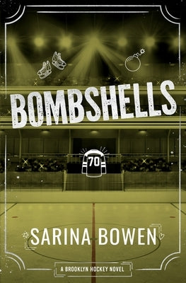 Bombshells by Bowen, Sarina