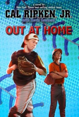 Out at Home by Ripken, Cal, Jr.