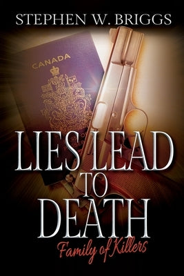 Lies Lead to Death by Briggs, Stephen W.