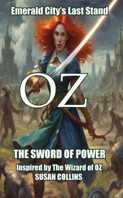 Oz The Sword of Power by Collins, Susan