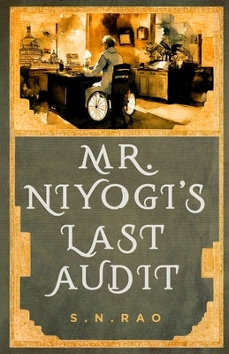 Mr. Niyogi's Last Audit by Rao, S. N.