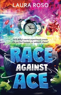 Race Against Ace by Roso, Laura