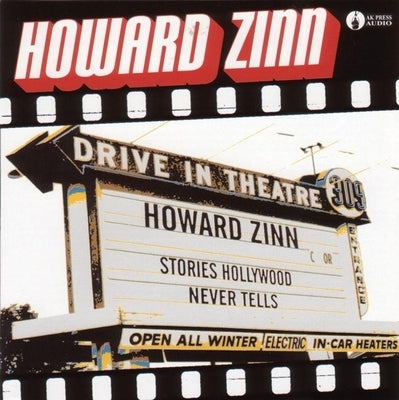 Stories Hollywood Never Tells by Zinn, Howard