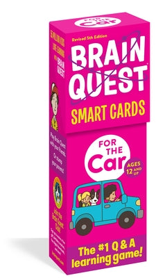 Brain Quest for the Car Smart Cards Revised 5th Edition by Workman Publishing