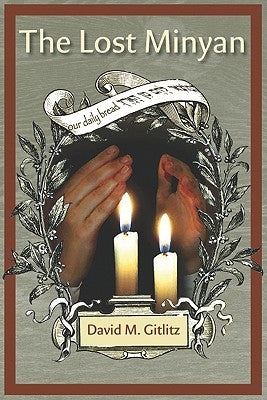 The Lost Minyan by Gitlitz, David M.