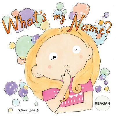 What's my name? REAGAN by Virta, Anni