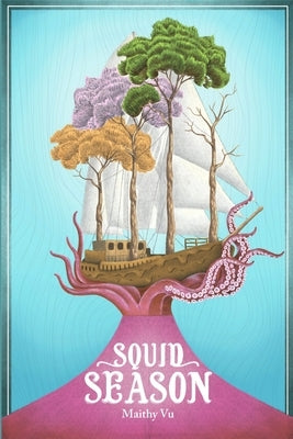 Squid Season by Vu, Maithy