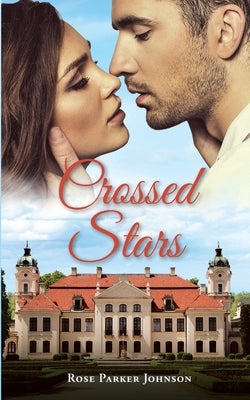 Crossed Stars by Parker Johnson, Rose