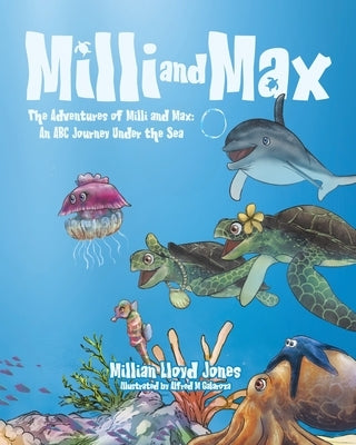 Milli and Max by Jones, Millian Lloyd