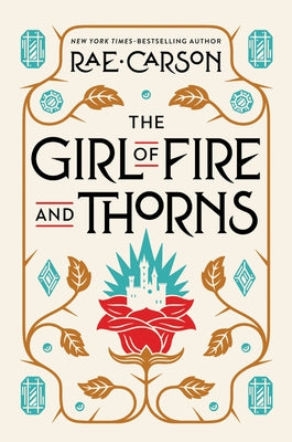 The Girl of Fire and Thorns by Carson, Rae