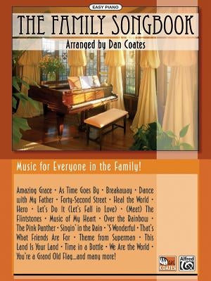 The Family Songbook: Music for Everyone in the Family! by Coates, Dan