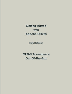 OFBiz Ecommerce Out-Of-The-Box by Hoffman, Ruth