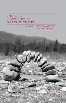 Emerging Perspectives on Disability Studies by Wappett, M.