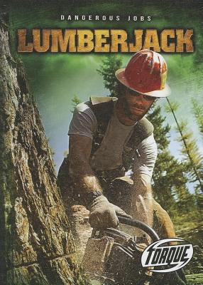 Lumberjack by Gordon, Nick