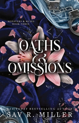 Oaths and Omissions (Standard Edition) by Miller, Sav R.