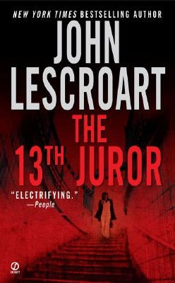 The 13th Juror by Lescroart, John