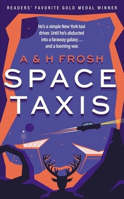 Space Taxis by Frosh, Adam C.