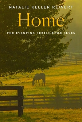 Home by Reinert, Natalie Keller