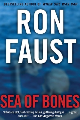 Sea of Bones by Faust, Ron