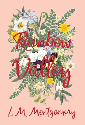 Rainbow Valley by Montgomery, Lucy Maud