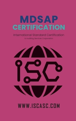 MDSAP Certification: A Complete Guide with Sample Checklists by Asadi, Jahangir