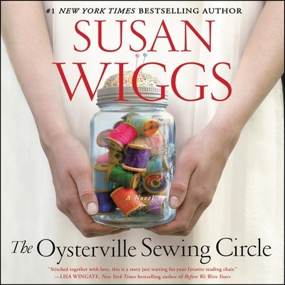 The Oysterville Sewing Circle by Wiggs, Susan