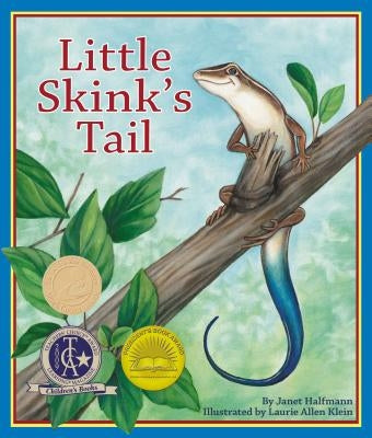 Little Skink's Tail by Halfmann, Janet