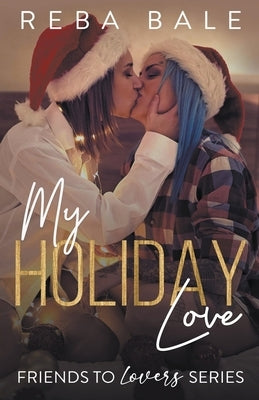 My Holiday Love by Bale, Reba