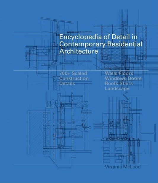 Encyclopedia of Detail in Contemporary Residential Architecture [With CDROM] by McLeod, Virginia