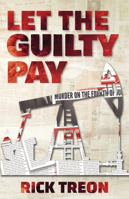 Let the Guilty Pay by Treon, Rick