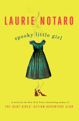 Spooky Little Girl by Notaro, Laurie