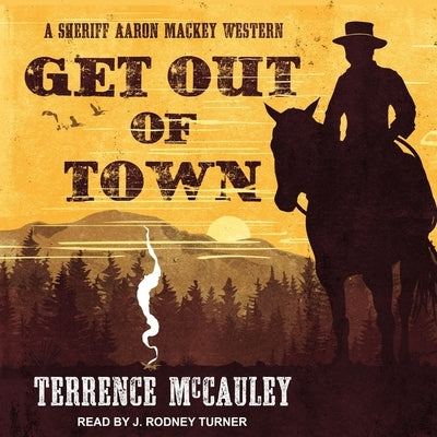 Get Out of Town by Turner, J. Rodney