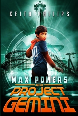 Max Powers and Project Gemini by Philips, Keith