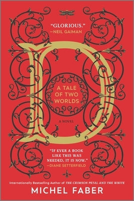 D (a Tale of Two Worlds) by Faber, Michel