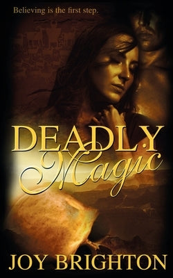 Deadly Magic by Brighton, Joy