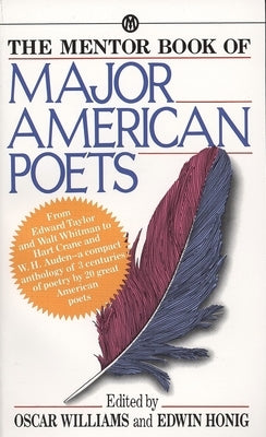 The Mentor Book of Major American Poets by Various