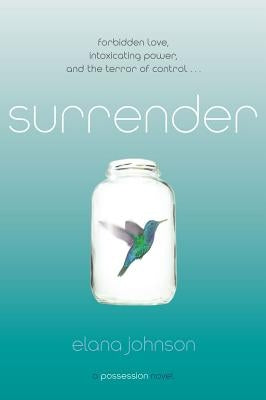 Surrender: A Possession Novel by Johnson, Elana