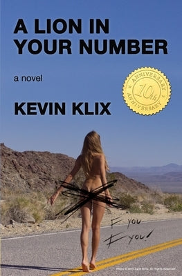 A Lion in Your Number: A Novel (10th Anniversary Edition) by Klix, Kevin