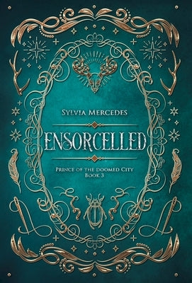 Ensorcelled by Mercedes, Sylvia