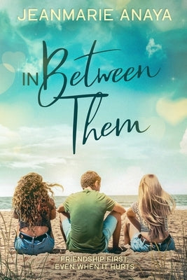 In Between Them by Anaya, Jeanmarie