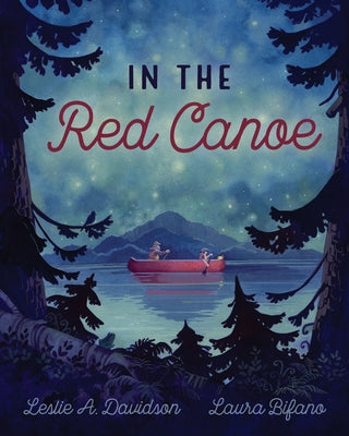 In the Red Canoe by Davidson, Leslie A.